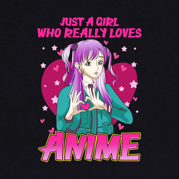 Just A Girl Who Really Loves Anime Japanese Kawaii by theperfectpresents